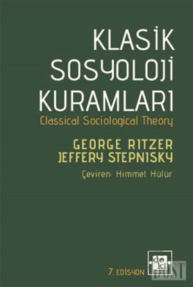 Klasik Sosyoloji Kuramları